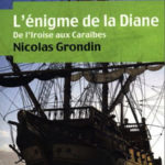 Lecture : « L&rsquo;énigme de la Diane » de Nicolas Grondin